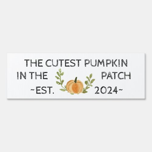 Cutest Pumpkin in the Patch Sign Fall Birthday 24