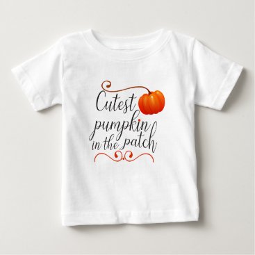 cutest pumpkin in the patch thanksgiving fall baby T-Shirt