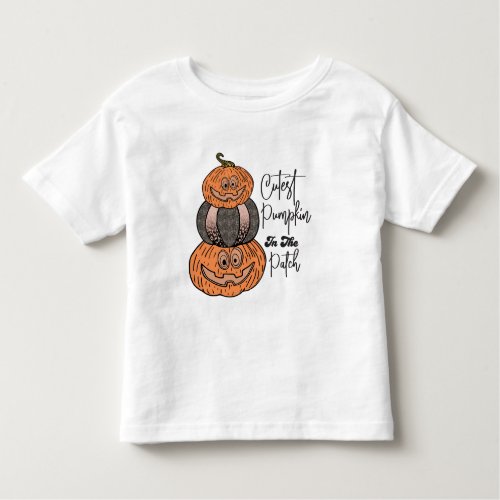 Cutest Pumpkin In The Patch White Toddler T_Shirt