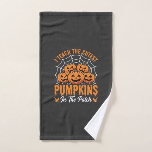 Cutest Pumpkins In The Patch Teacher Halloween_1 Hand Towel