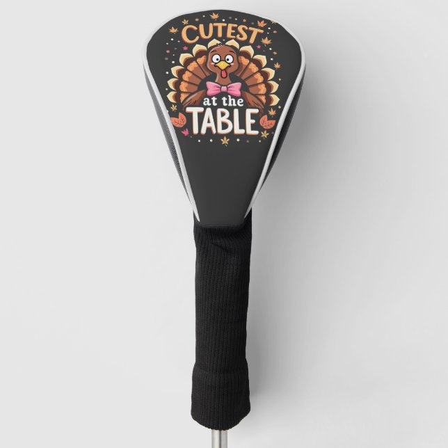 Cutest Turkey at the Table Funny Thanksgiving  Golf Head Cover (Front)