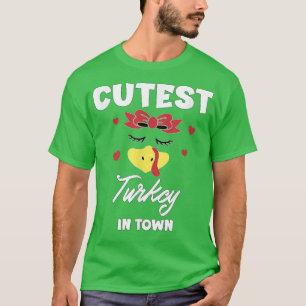Cutest Turkey In Town for Men Women Teens T-Shirt