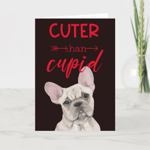 Cutest Valentine Ever ..from your French Bulldog Holiday Card