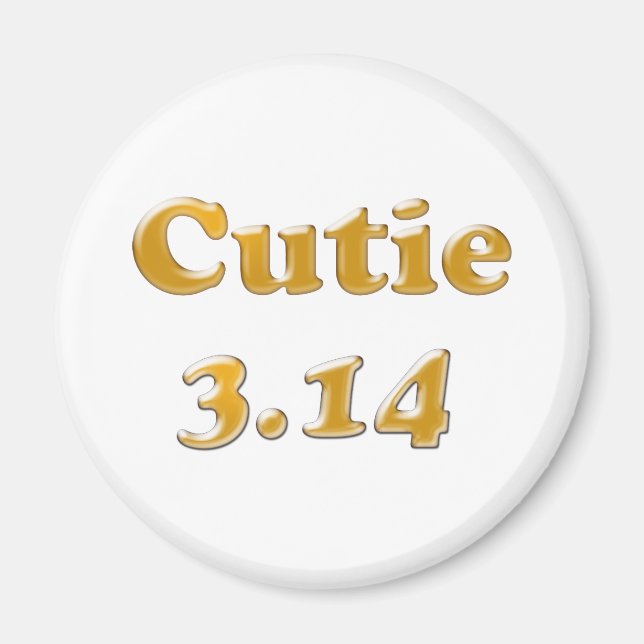 Cutie 3.14 Pi Day Magnet (Front)