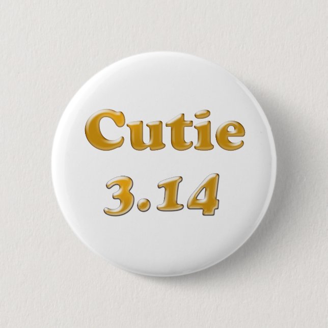 Cutie 3.14 Pi Day Pinback Button (Front)