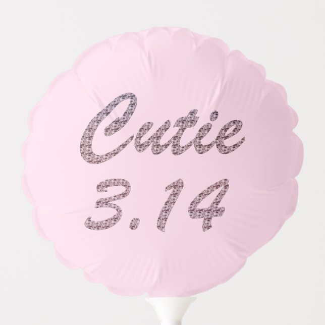 Cutie 3.14 Pi Day Pink Balloon (Front)
