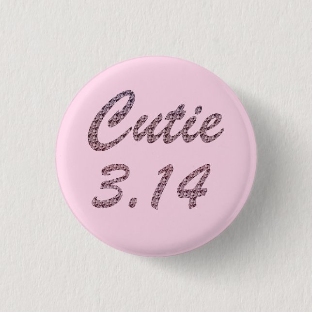 Cutie 3.14 Pi Day Pink Button (Front)