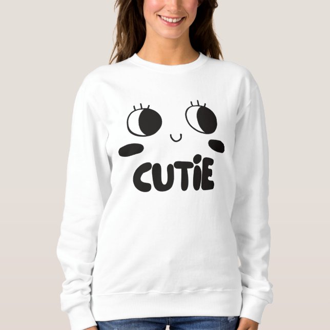 cutie face sweatshirt (Front)