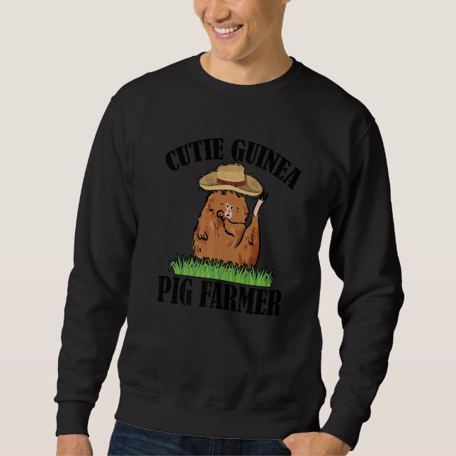 Cutie Guinea Pig Farmer Pig Owner Animals Cavy Pet Sweatshirt (Front)