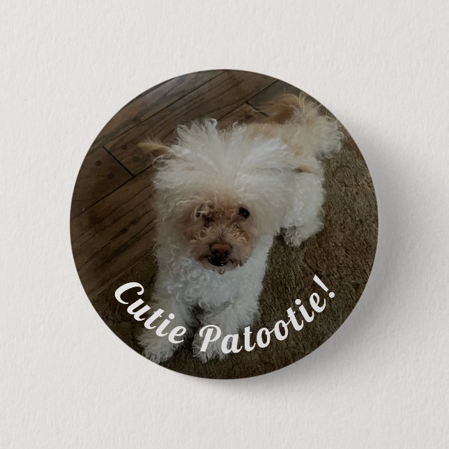 Cutie Patootie Button (Front)
