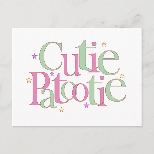 Cutie Patootie Postcard