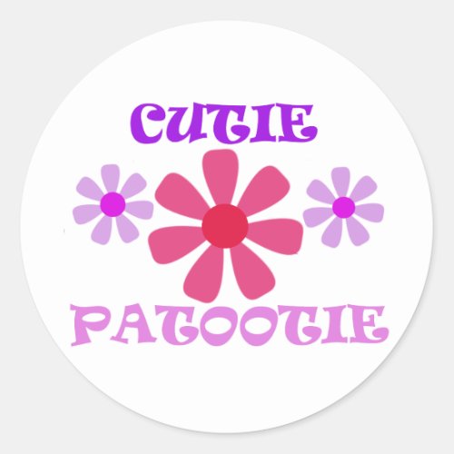 Cutie Patootie with Flowers Classic Round Sticker