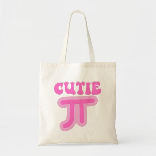 Cutie Pi _ Funny Pi Day Tote Bag