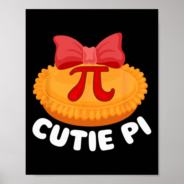 Cutie Pi - Pi Day Math Lover Science Pi Symbol  Poster (Front)