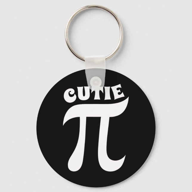Cutie Pie Funny Pi Day Math Teacher Nerd Geek  Keychain (Front)