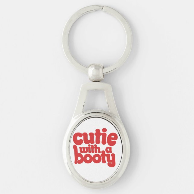 Cutie with a BOOTY Keychain (Front)
