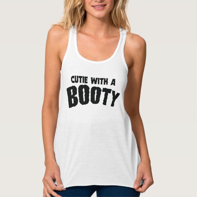 Cutie with a Booty Raceback Tank Top (Front)