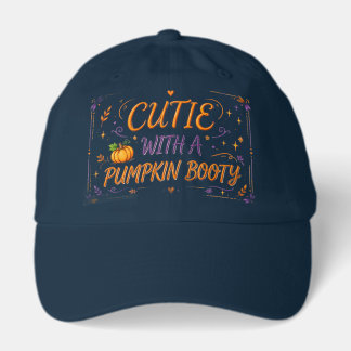 Cutie With A Pumpkin Booty Funny Autumn Hat