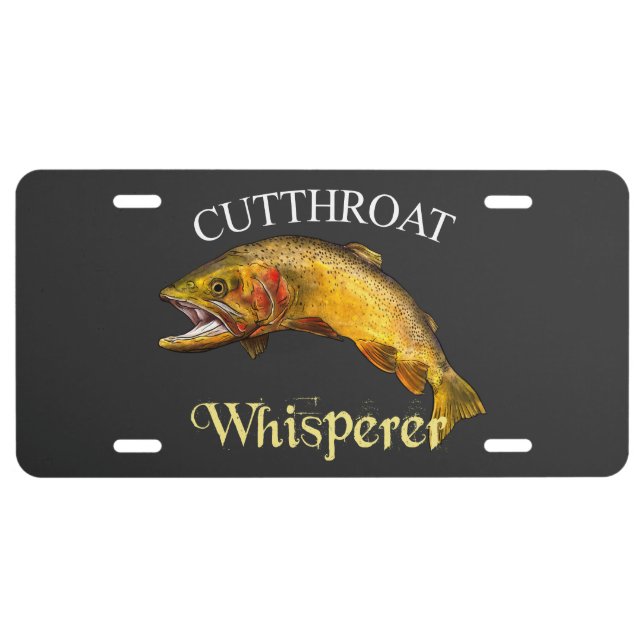Cutthroat Trout Whisperer Dark License Plate (Front)