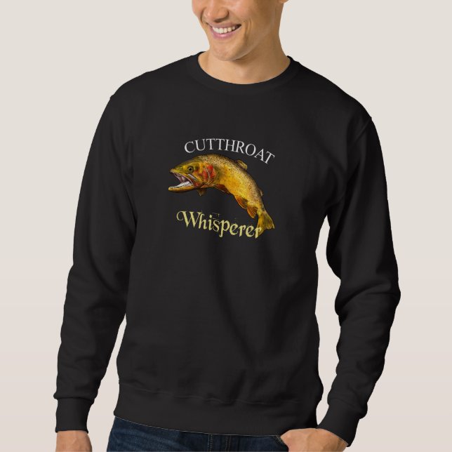 Cutthroat Trout Whisperer Dark Sweatshirt (Front)
