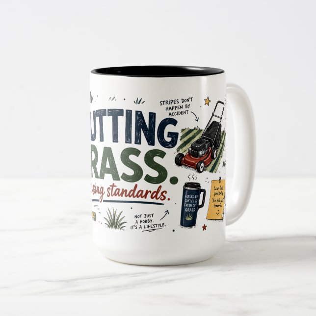 Cutting Grass Raising Standards Funny Lawn Mug (Front Right)