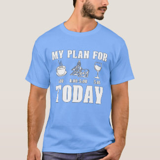Cutting Horse My Plan For Western Riding Horseman  T-Shirt