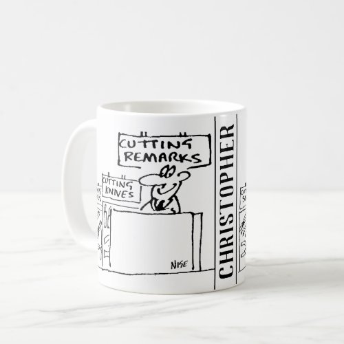 Cutting Remarks in a Hardware Store Coffee Mug