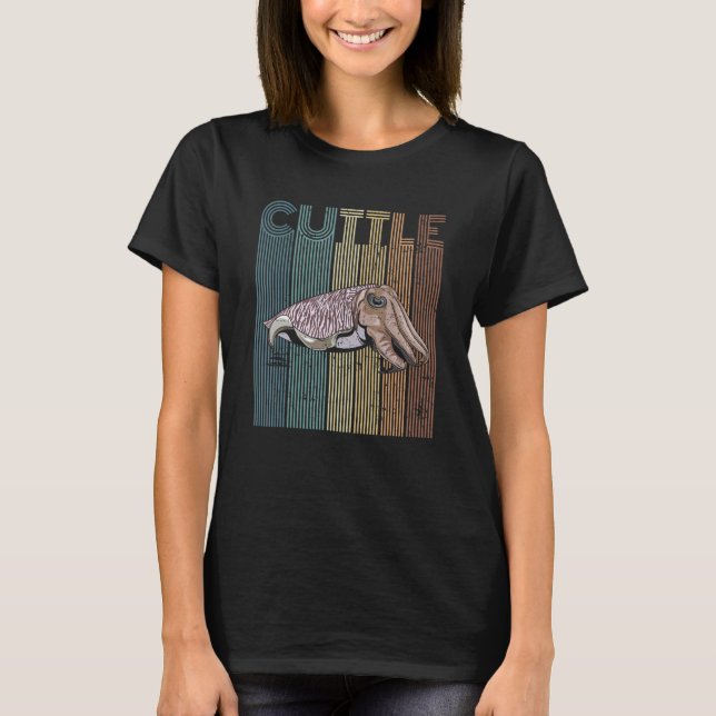 Cuttle for a Cuttlefish T-Shirt (Front)