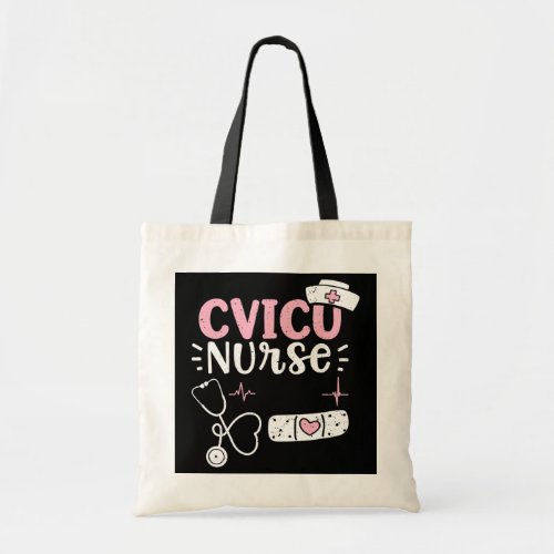 CVICU CVICU Nurse Nurse Sayings  Tote Bag