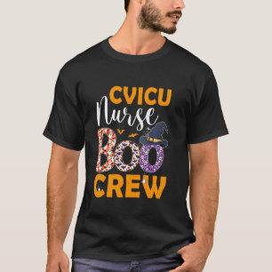CVICU Nurse Boo Crew Spooky Boo Ghost Halloween Co T-Shirt