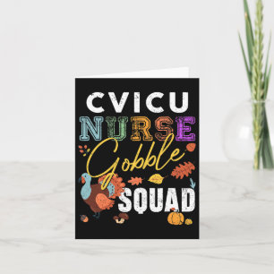 Cvicu Nurse Gobble Squad Thanksgiving Fall Rn Matc Card