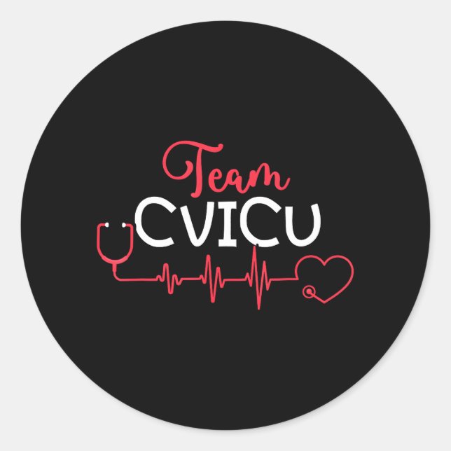 Cvicu Team Cardiovascular Cardiac ICU Registered Classic Round Sticker (Front)