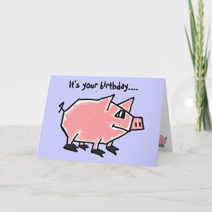 Cw Funny Pig Birthday Card Zazzle