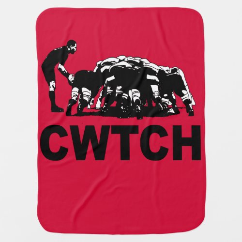 Cwtch Welsh Rugby Humour Baby Blanket