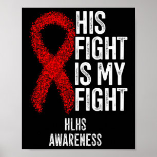 Cyanotic Heart Disease His Fight Is My Fight Hlhs  Poster