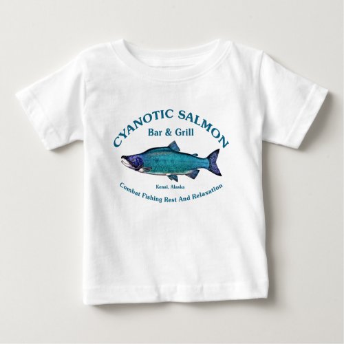Cyanotic Salmon Bar  Grill Baby T_Shirt