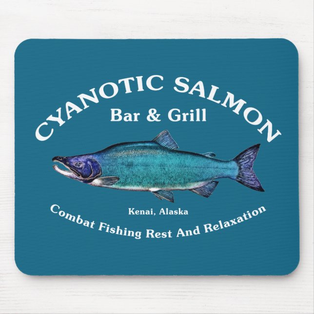 Cyanotic Salmon Bar & Grill Mouse Pad (Front)