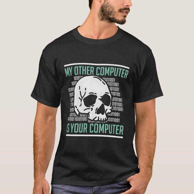 Cyber Hacker Computer Security Expert Cybersecurit T-Shirt (Front)