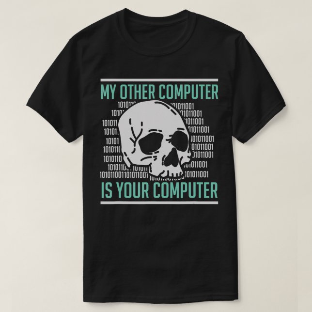 Cyber Hacker Computer Security Expert Cybersecurit T-Shirt (Design Front)