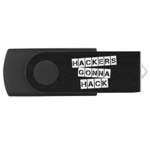CYBER HACKERS GONNA HACK - Style1 - Type2 Flash Drive