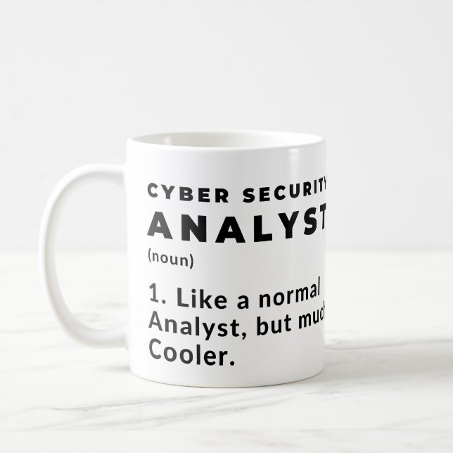 Cyber Security Analyst Funny Cool Coffee Mug (Left)