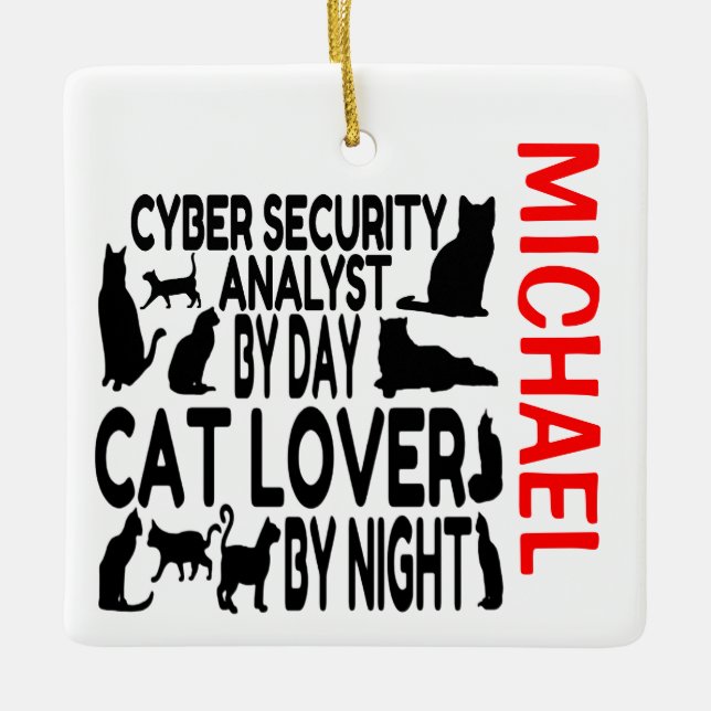 Cyber Security Analyst Loves Cats CUSTOM Ceramic Ornament (Front)