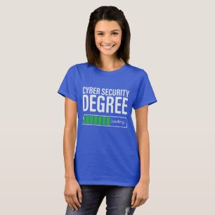 Cyber Security Degree Loading, specialist T-Shirt