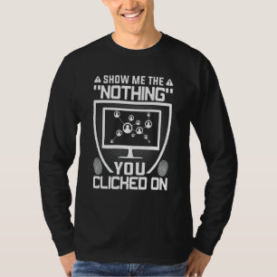 Cyber Security Expert For Cyber Hacker & Programme T-Shirt