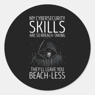 Cyber Security Expert For White Hacker And Cyber W Classic Round Sticker