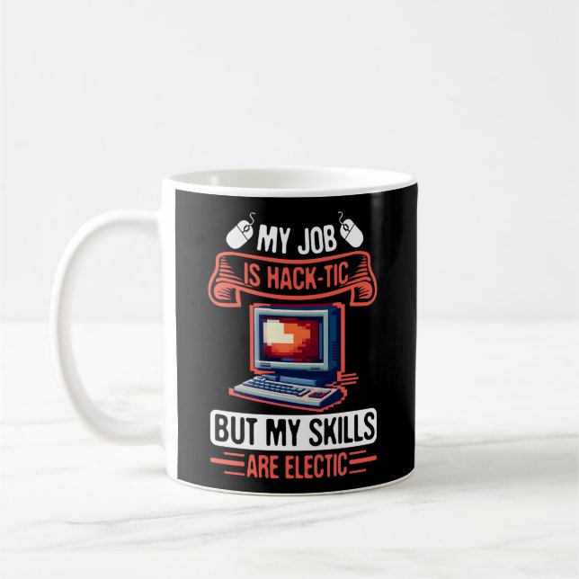 Cyber Security Hacker And Cyber Securtiy Professio Coffee Mug (Left)