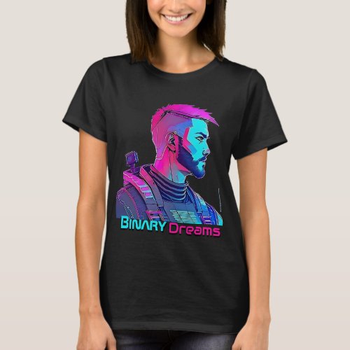 Cyberpunk Binary Dreams T_shirt
