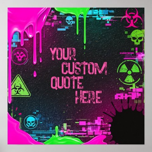 Cyberpunk Glitch Biohazard Personalized Quote Art Poster (Creator Uploaded)