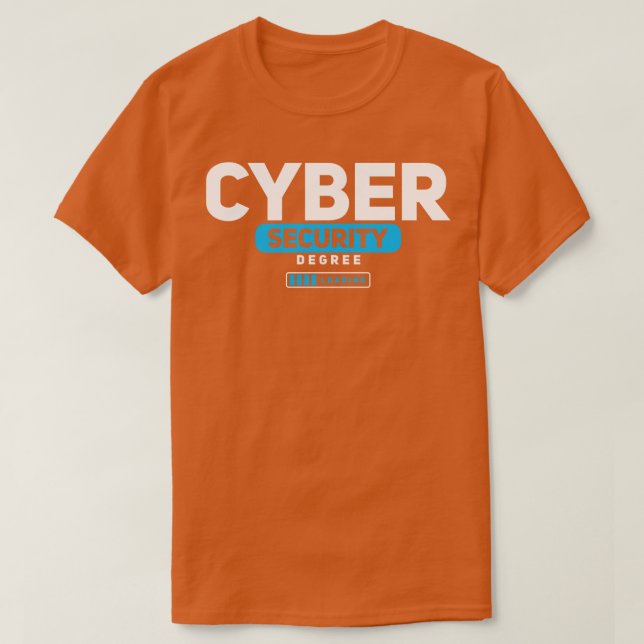 Cybersecurity Cyber Security Degree Graduation T-Shirt (Design Front)