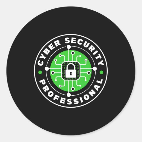 Cybersecurity Professional Hacking Cyber Security  Classic Round Sticker
